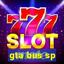 gta bus sp